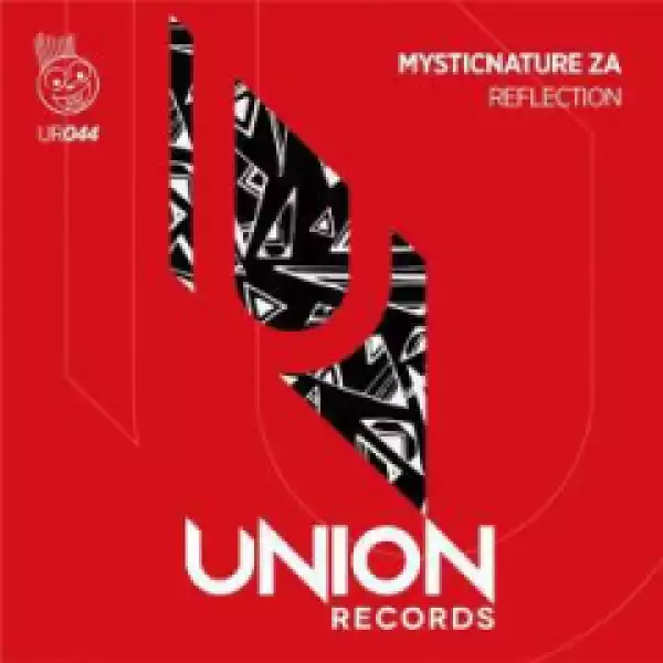 MysticNature ZA - Reflection (Afro Mix)